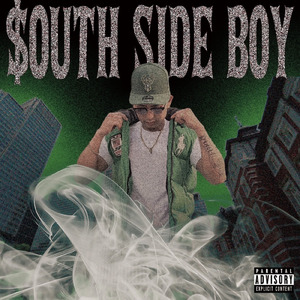 $outh Side Boy