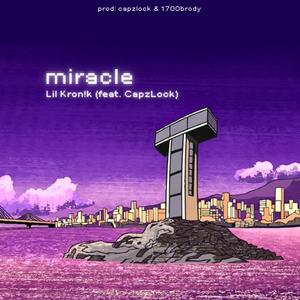miracle (feat. CapzLock)