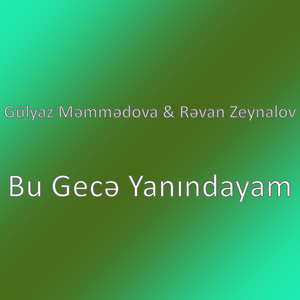 Bu Gecə Yanındayam