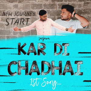 Kar Di Chadhai