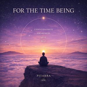 For The Time Being