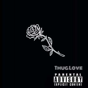 Thug LOVE
