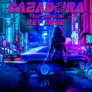 Cazadora (Trap Version)