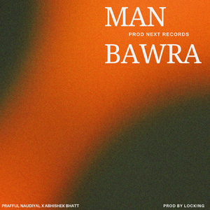 Man Bawra