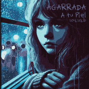 Agarrada a Tu Piel