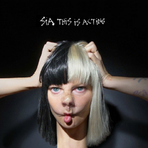 Sia  - Cheap Thrills