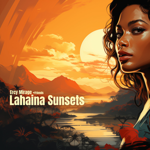 Lahaina Sunsets (Vocal Mix)