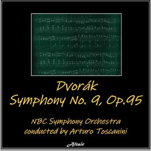 Symphony NO. 9 in E Minor, Op.95: IV. Allegro Con Fuoco