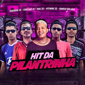 Hit da Pilantrinha