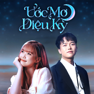 Ước Mơ Diệu Kỳ (From "Mộng Ảo Đại Lục")