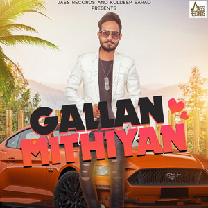 Gallan Mithiyan