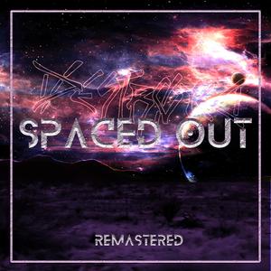 Spaced Out (Remastered)