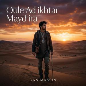 Oule Ad ikhtar Mayd ira