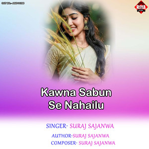 Kawna Sabun Se Nahailu