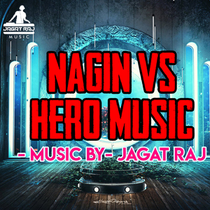 Nagin VS Hero Music