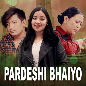 Pardeshi Bhaiyo