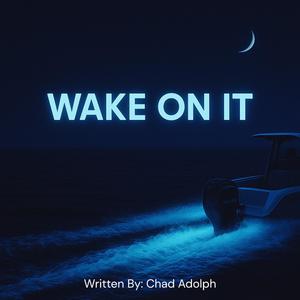 Wake On It