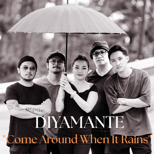 Come Around When It Rains