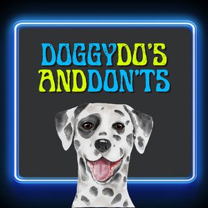 Doggy Do's and Don'ts