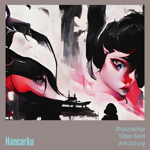 Hancurku