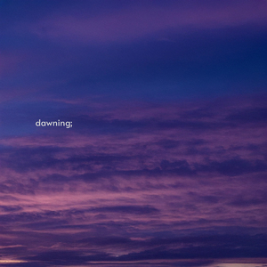 Dawning (feat. HUGE:M)