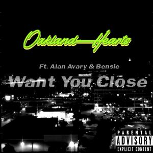 Want You Close