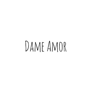 Dame Amor