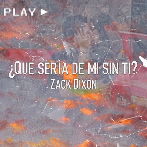¿Que Sería De Mi Sin Ti?
