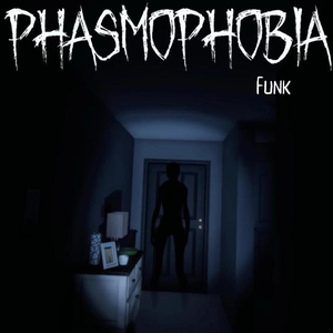 Phasmophobia Funk