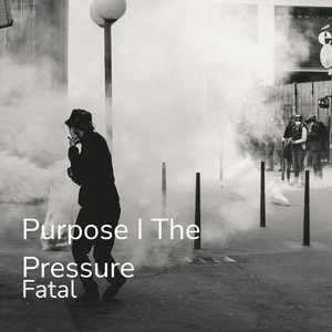 Purpose In The Pressure
