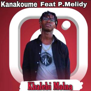 Khalebi Molna (feat. P.Melody)