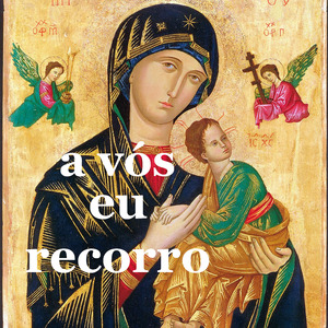 A vós eu recorro