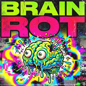 Brain Rot