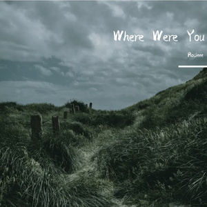 Where Were You