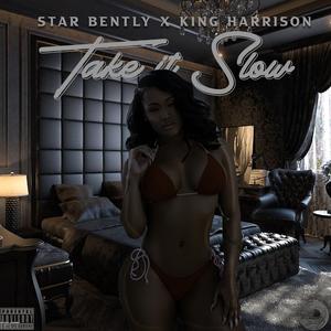 Take It Slow (feat. King Harrison)