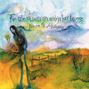 The Tale of Creation Within Her Being Atman of Abhimata