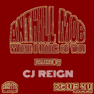 When I Think of You - (CJ Reign's Super Bongo Bass Mix)