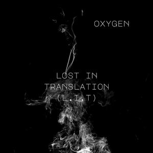 Lost In Translation (L.I.T)