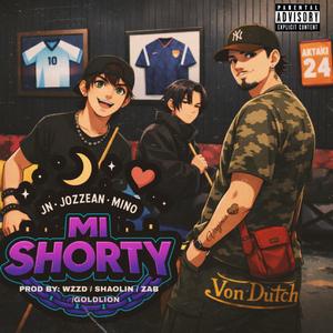 Mi Shorty (feat. Mino & Jozzean)