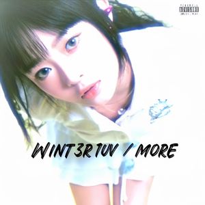 Wint3r 1uv /more（speed up）