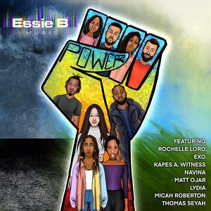 Power (feat. Rochelle LoRo, Exo, Kapes A. Witness, Matthew Ojar, Lydia, Micah Roberton & Thomas Seyah)