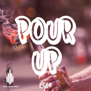 Pour Up (Original Mix)