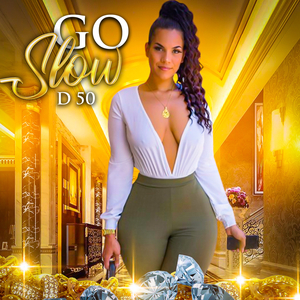 Go Slow