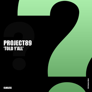 Told Y'all (Original Mix)