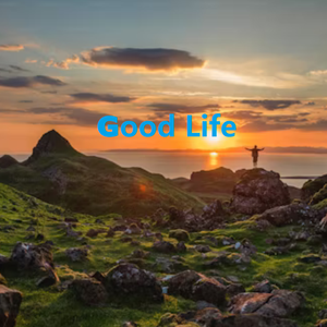 Good Life
