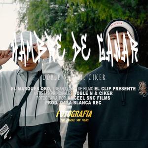 Hambre de Ganar (feat. Ciker)