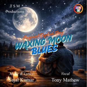 Waxing Moon Blues