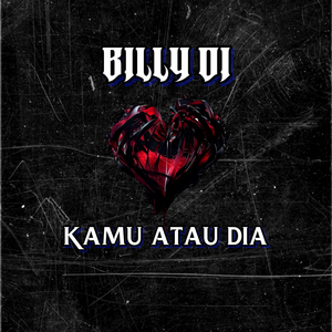 Kamu Atau Dia