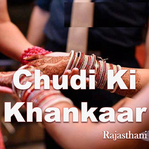 Chudi Ki Khankaar