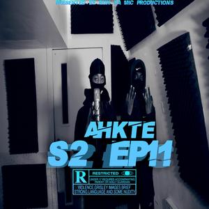 AHKTE-Run Da Mic (S2 EP11)